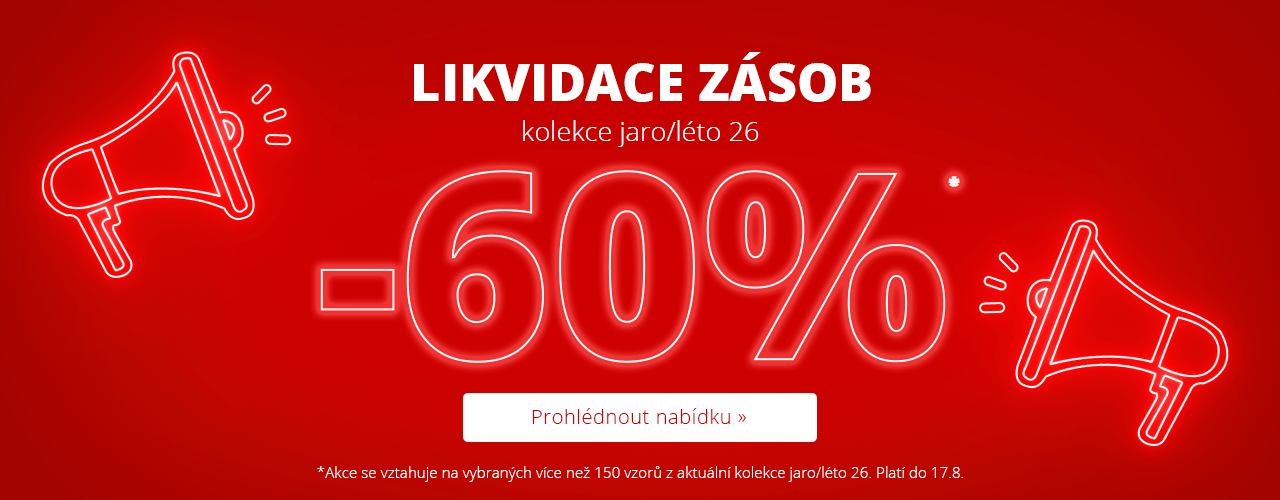 Likvidace zásob -60 % na kolekci jaro/léto* Likvidace zásob -60 % na kolekci jaro/léto*
